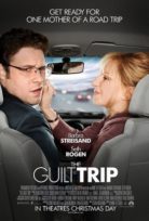 Annemle Yolculuk – The Guilt Trip izle Türkçe Dublaj HD