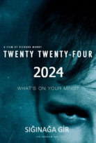 2024 – Twenty Twenty Four izle Türkçe Dublaj 2016
